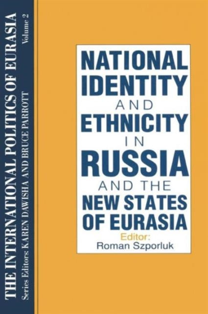 Book cover of: International Politics of Eurasia: v. 2: The Influence of National Identity
