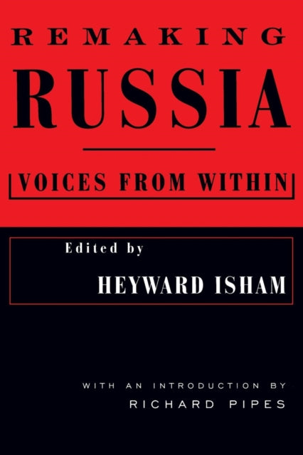 Remaking Russia