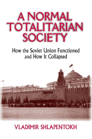 Normal Totalitarian Society