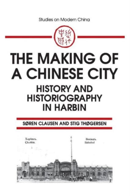 The Making of a Chinese City