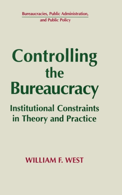 Book cover of: Controlling the Bureaucracy