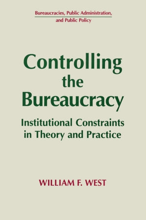 Controlling the Bureaucracy