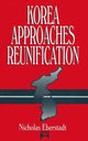 Book cover of: Korea Approaches Reunification