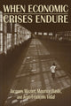 Book cover of: When Economic Crises Endure