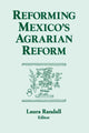 Book cover of: Reforming Mexico's Agrarian Reform