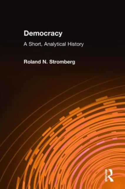 Book cover of: Democracy: A Short, Analytical History