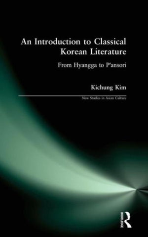 Introduction to Classical Korean Literature: From Hyangga to P'ansori