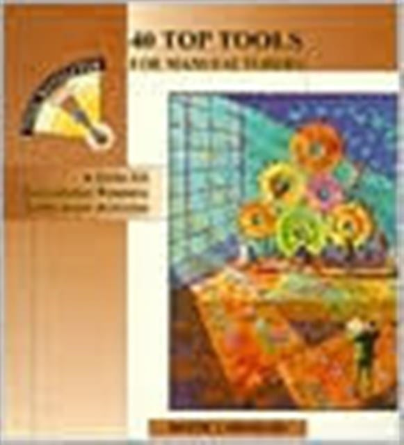 Book cover of: 40 Top Tools for Manufacturers