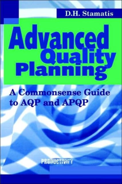 Book cover of: Advanced Quality Planning