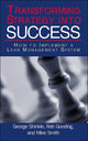 Book cover of: Transforming Strategy into Success. By: George A. Shinkle