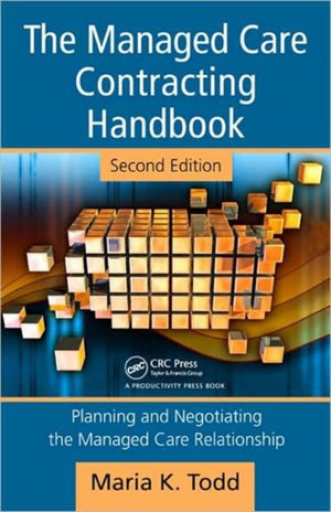 The Managed Care Contracting Handbook