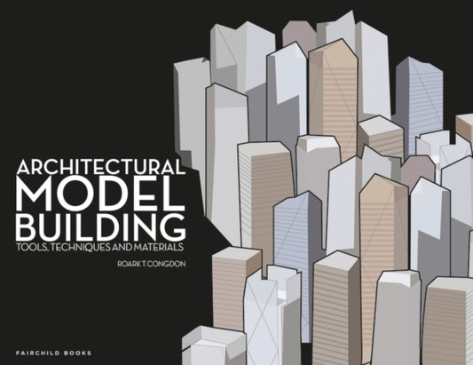 Book cover of: Architectural Model Building. By: Roark T. Congdon