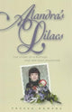 Book cover of: Alandra's Lilacs. By: Tressa Bowers