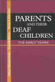 Book cover of: Parents and Their Deaf Children. By: Kathryn P. Meadow-Orlans