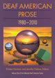 Book cover of: Deaf American Prose - 1980-2010. By: Kristen Harmon