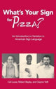 Book cover of: What's Your Sign for Pizza?. By: Ceil Lucas