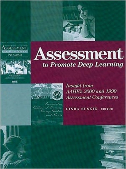 Book cover of: Assessment to Promote Deep Learning. By: Linda Suskie