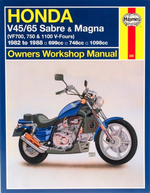 Book cover of: Honda V45/65 Sabre & Magna (82 - 88) Haynes Repair Manual. By: John Haynes