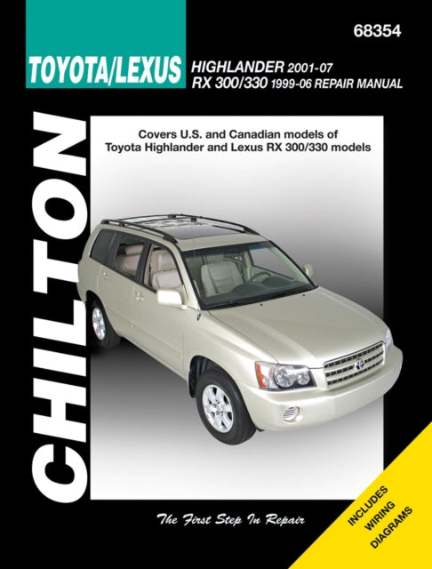 Book cover of: Toyota Highlander & Lexus Rx-330 99-07 (Chilton)