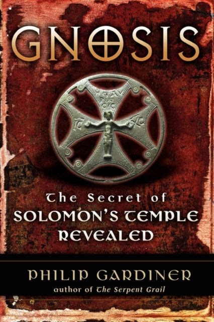 Book cover of: Gnosis. By: Philip Gardiner