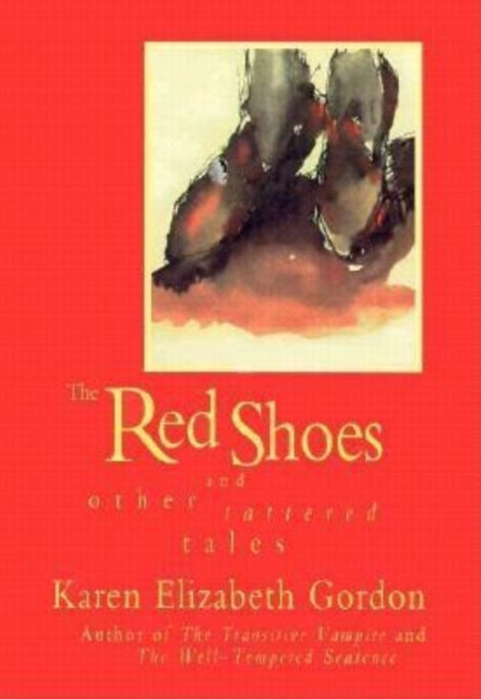 Book cover of: Red Shoes and Other Tattered Tales