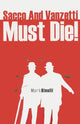 Book cover of: Sacco and Vanzetti Must Die!. By: Mark Binelli