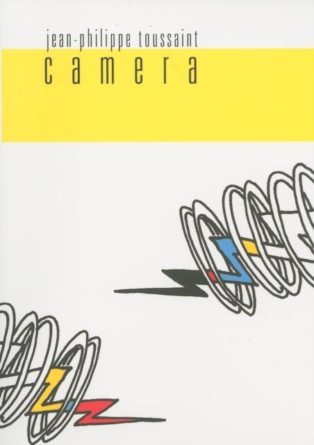 Book cover of: Camera. By: Jean-Philippe Toussaint