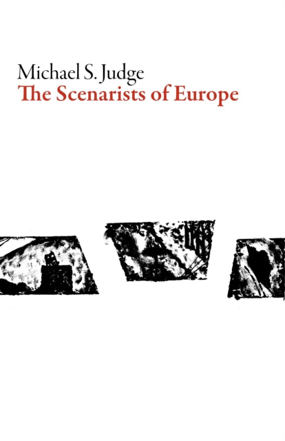 Book cover of: Scenarists of Europe. By: Michael S. Judge