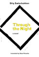 Book cover of: Through the Night. By: Stig Sæterbakken