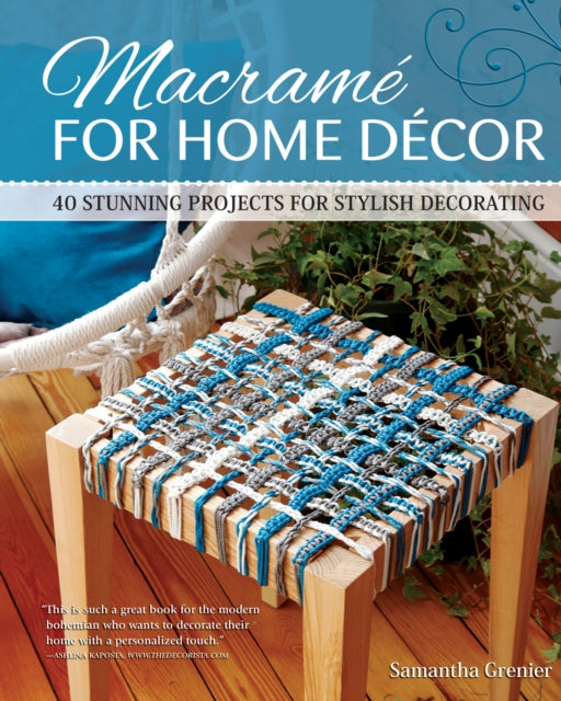 Book cover of: Macrame for Home Decor. By: Samantha Grenier