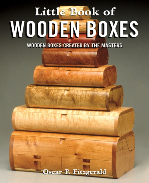 Book cover of: Little Book of Wooden Boxes. By: Oscar P. Fitzgerald
