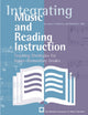 Book cover of: Integrating Music and Reading Instruction. By: Laura J. Andrews