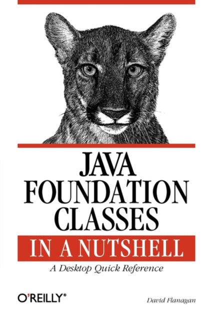 Book cover of: Java Foundation Classes in a Nutshell
