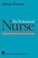 Book cover of: Professional Nurse. By: Michael Bowman