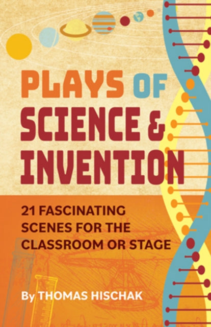 Book cover of: Plays of Science and Discovery. By: Thomas Hischak