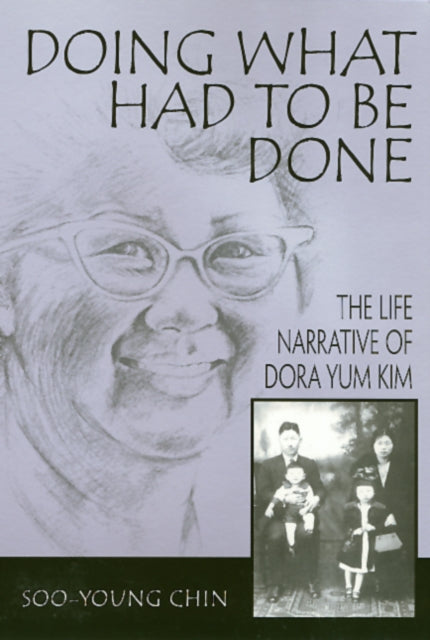 Book cover of: Doing What Had to Be Done. By: Soo-Young Chin