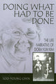 Book cover of: Doing What Had to Be Done. By: Soo-Young Chin