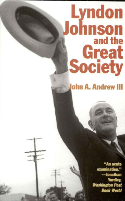 Book cover of: Lyndon Johnson and the Great Society