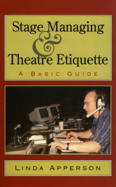 Book cover of: Stage Managing and Theatre Etiquette