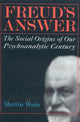 Book cover of: Freud's Answer. By: Martin Wain