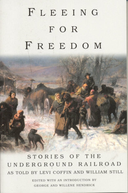 Book cover of: Fleeing for Freedom. By: George Hendrick