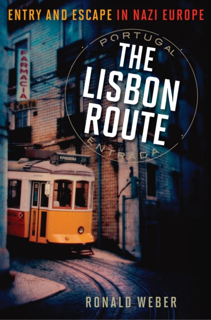 Book cover of: Lisbon Route. By: Ronald Weber