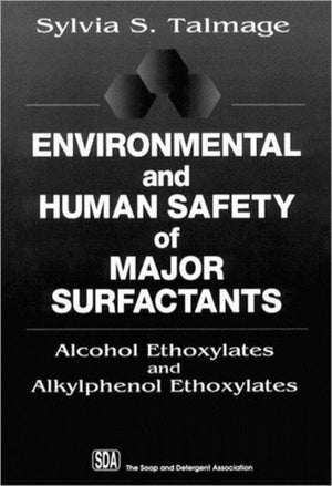 Environmental and Human Safety of Major Surfactants