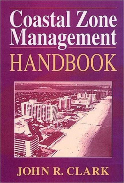 Book cover of: Coastal Zone Management Handbook