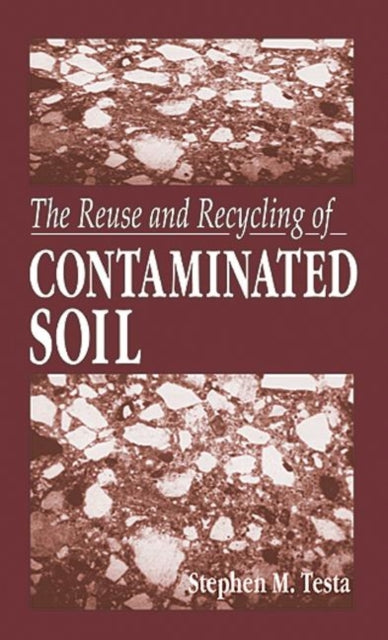 Book cover of: Reuse and Recycling of Contaminated Soil