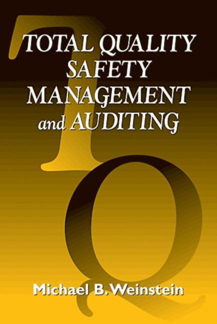 Book cover of: Total Quality Safety Management and Auditing