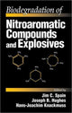 Book cover of: Biodegradation of Nitroaromatic Compounds and Explosives