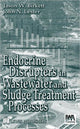 Book cover of: Endocrine Disrupters in Wastewater and Sludge Treatment Processes
