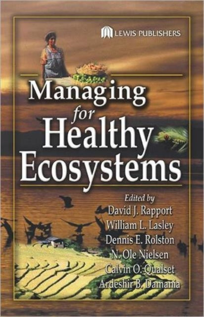 Book cover of: Managing for Healthy Ecosystems