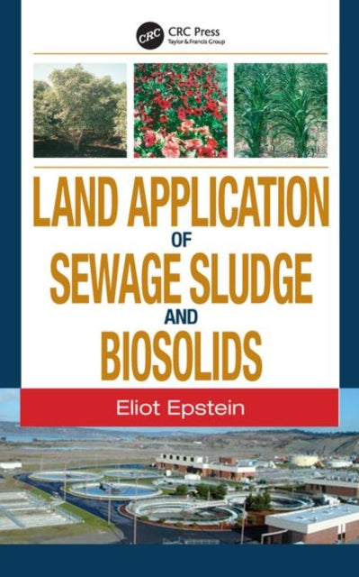 Book cover of: Land Application of Sewage Sludge and Biosolids
